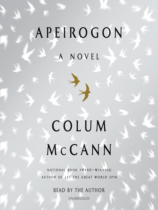 Colum McCann创作的Apeirogon作品的详细信息 - 可供借阅